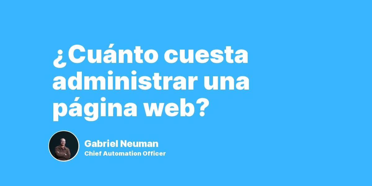 ¿Cuánto cuesta administrar una página web?