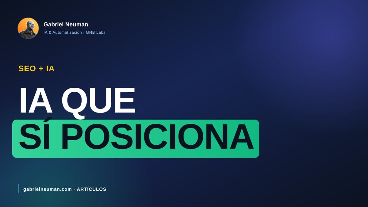 Cómo escribir un blog con IA que sí posicione en Google (sin que suene a IA)