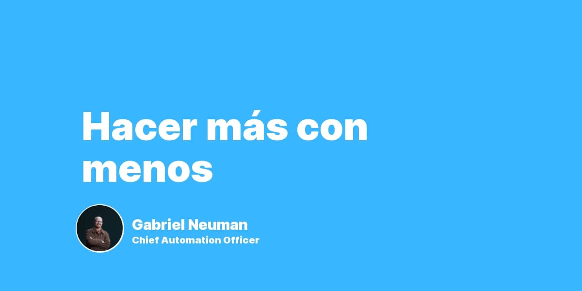 Hacer más con menos