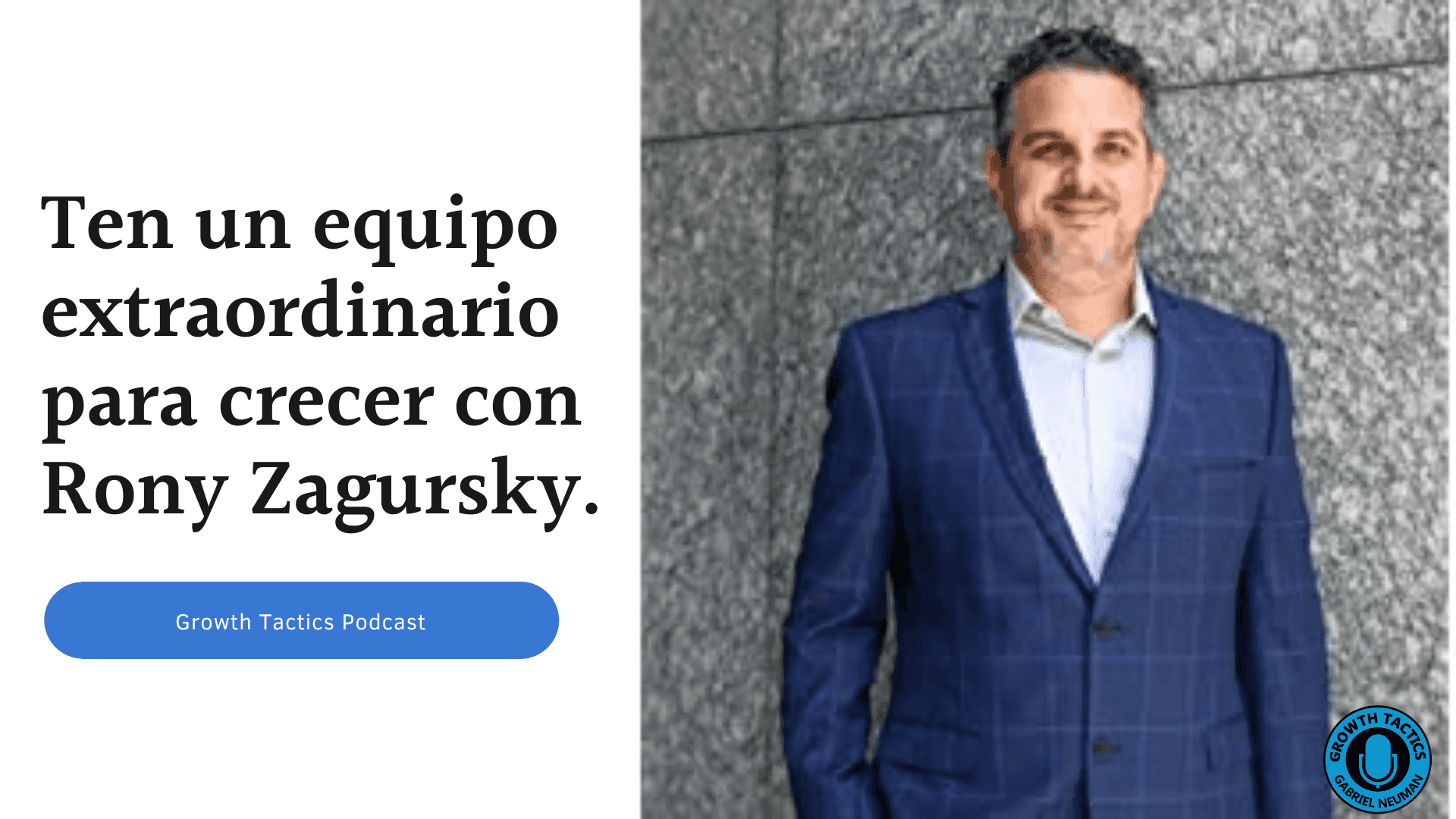 El Playbook para Construir un Equipo Extraordinario: Libera tu Negocio y Acelera su Crecimiento.