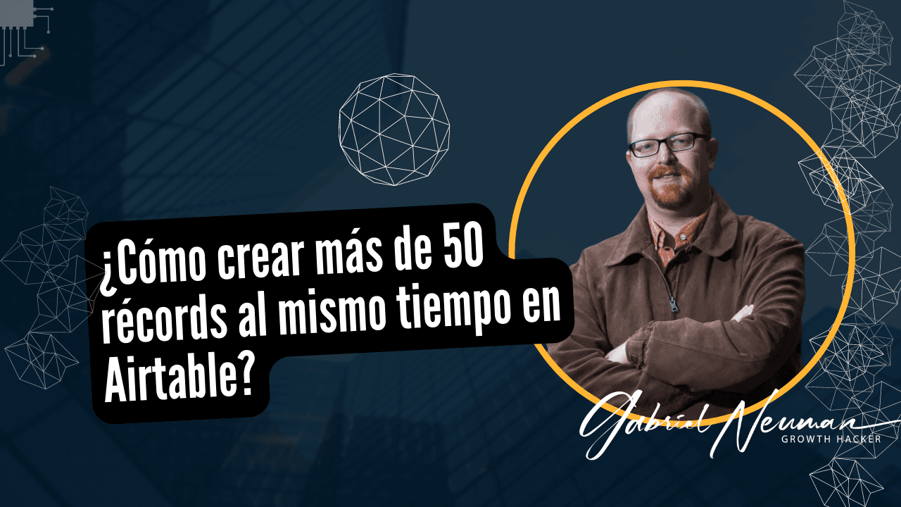 ¿Cómo crear más de 50 récords al mismo tiempo en Airtable?