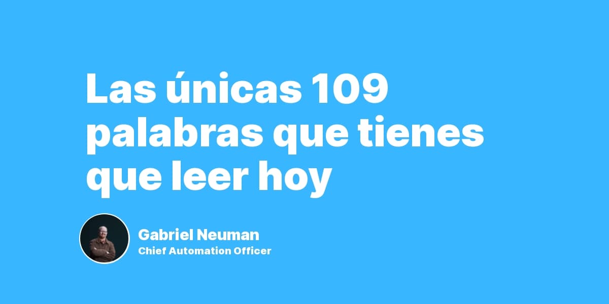 Las únicas 109 palabras que tienes que leer hoy