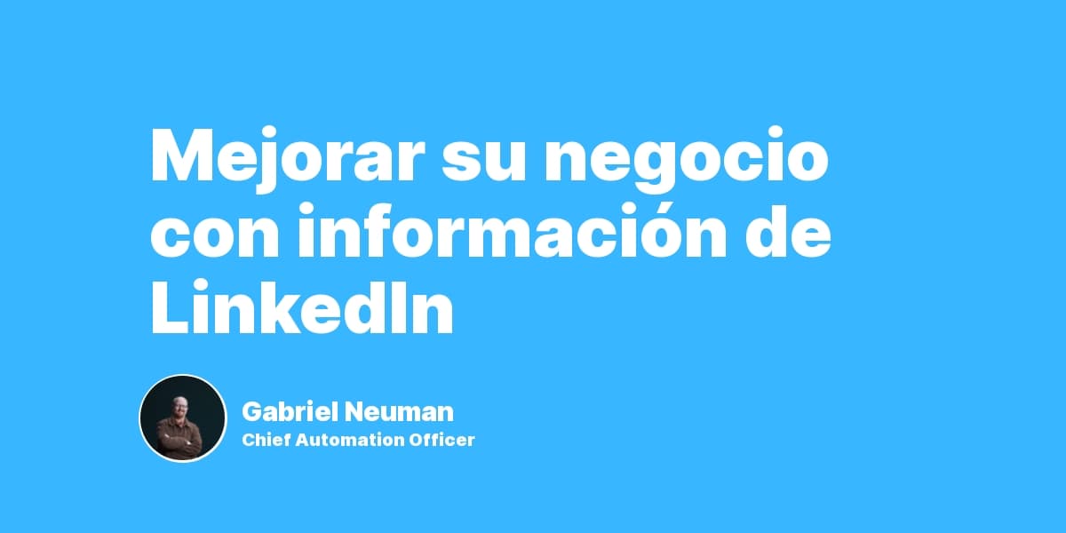Mejorar su negocio con información de LinkedIn
