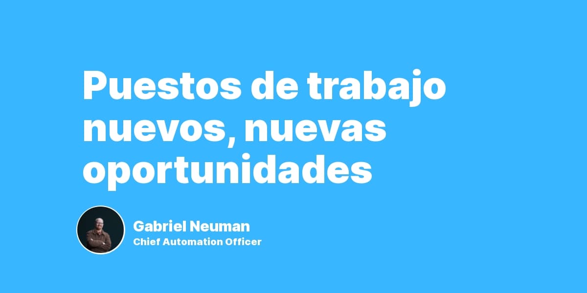Puestos de trabajo nuevos, nuevas oportunidades