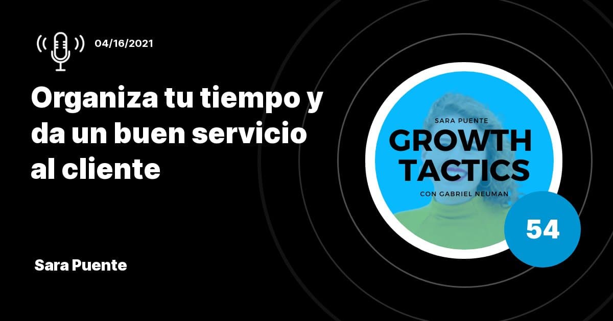 De Clientes a Fans: La Estrategia de Servicio y Organización para un Crecimiento Sostenible