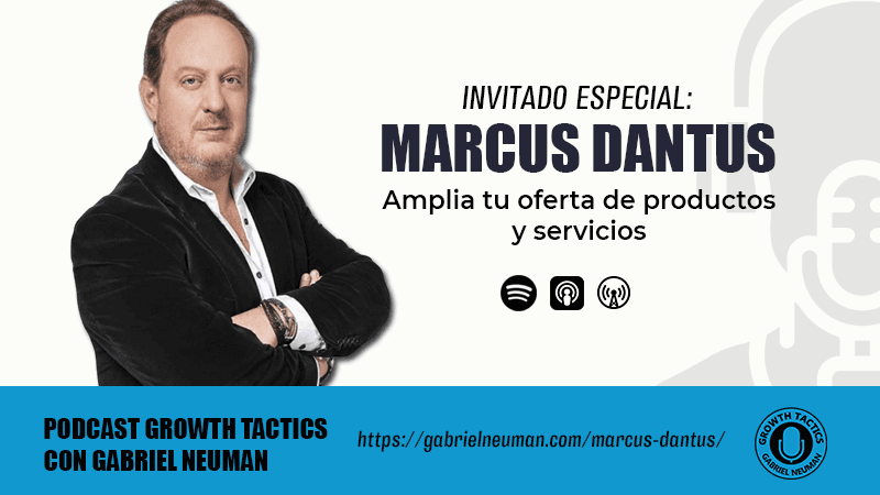 Estrategias de boca a boca para negocios: convierte clientes en tu motor de crecimiento | Marcus Dantus