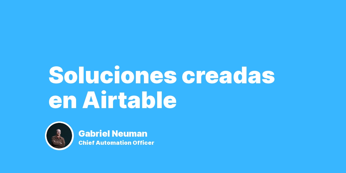 Cuadro de mando en Airtable: cómo lo hago (7 casos reales)